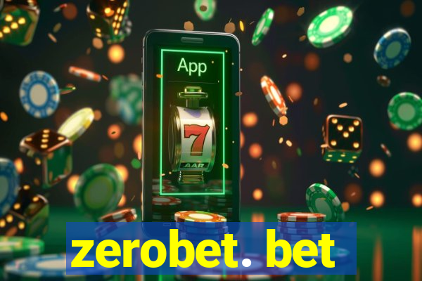 zerobet. bet